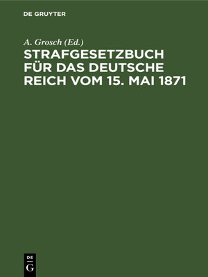 cover image of Strafgesetzbuch für das Deutsche Reich vom 15. Mai 1871